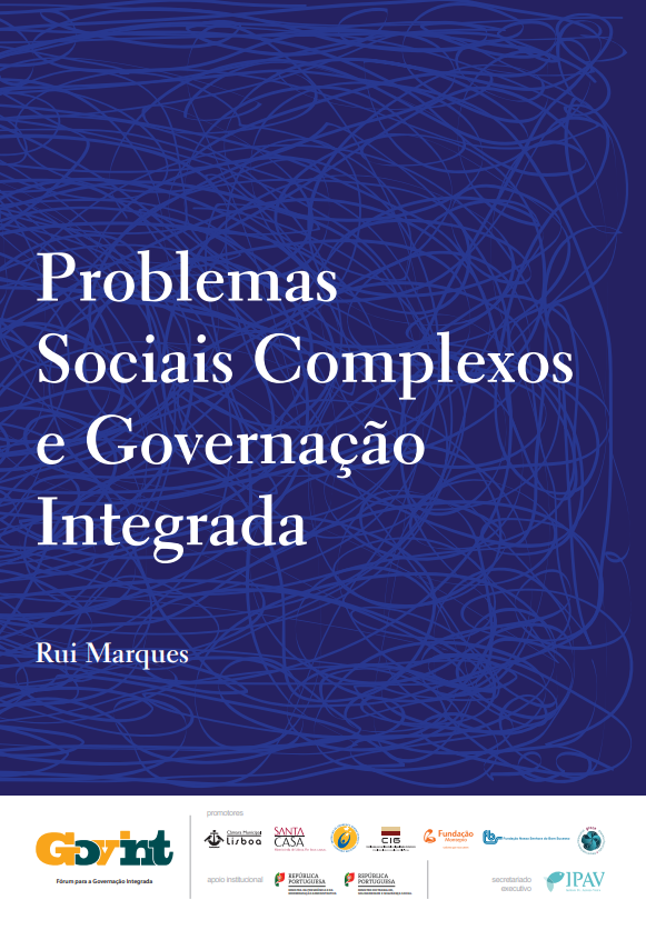Problemas Sociais Complexos e Governação Integrada